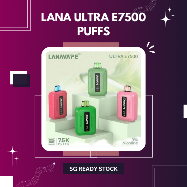 Lana Ultra E7500 Puffs disposable vape device showing sleek design and branding